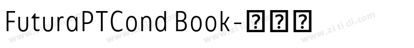 FuturaPTCond Book字体转换 FuturaPTCond Book字体转换